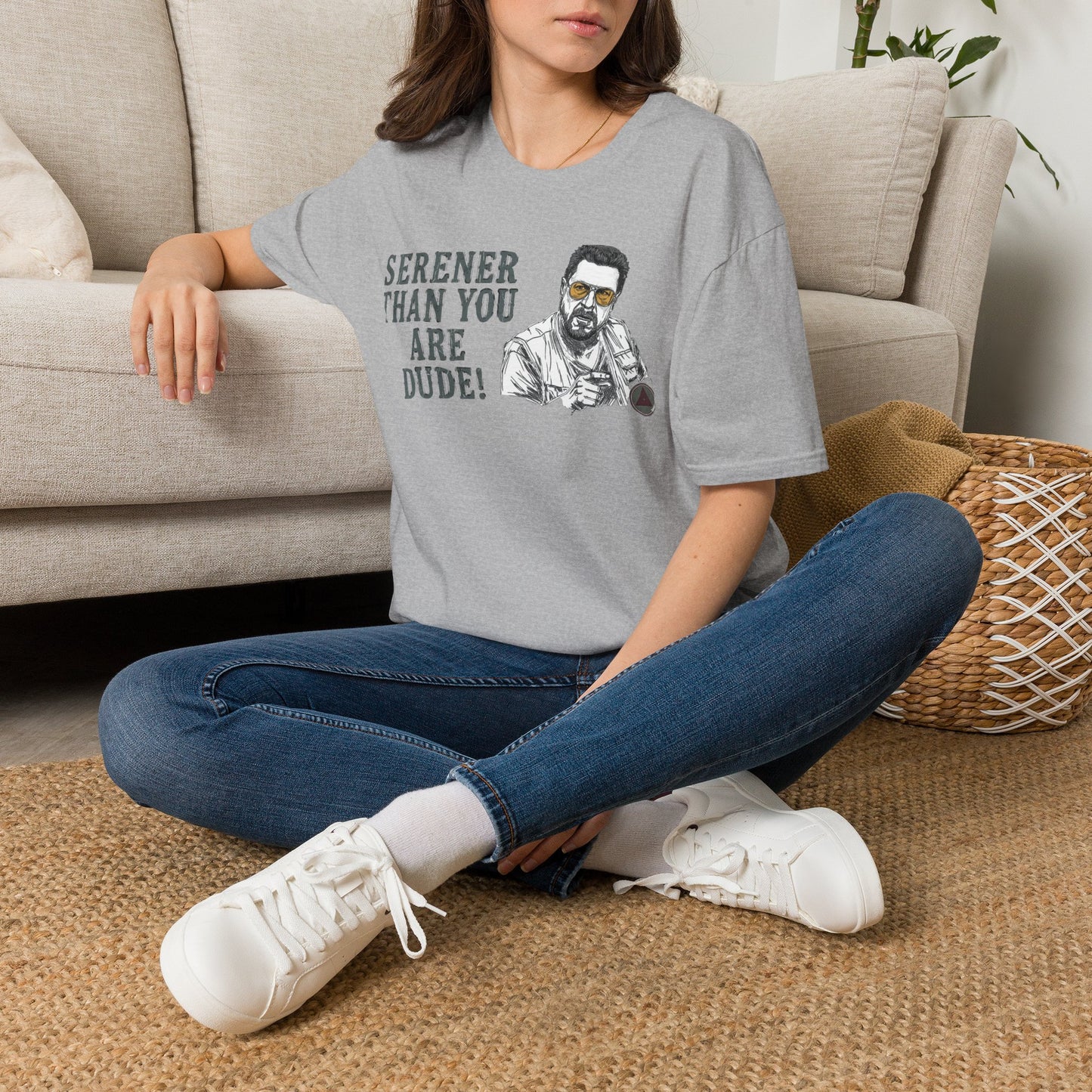 Serener Than You Are Dude T-Shirt — Relaxed Dude Vibe Graphic Tee