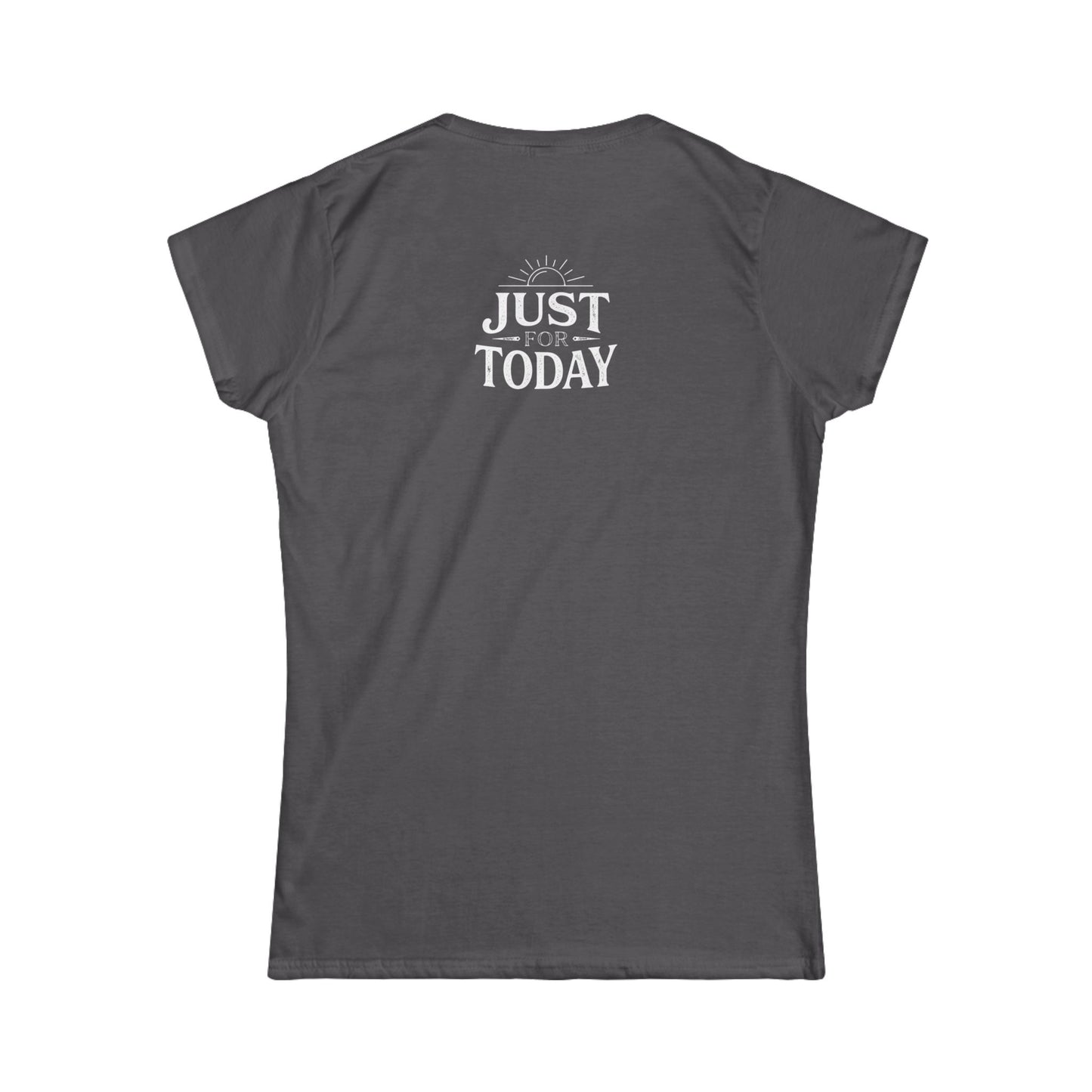 Keep Calm and Stay Sober Women's Tee — "Just For Today" Recovery Shirt
