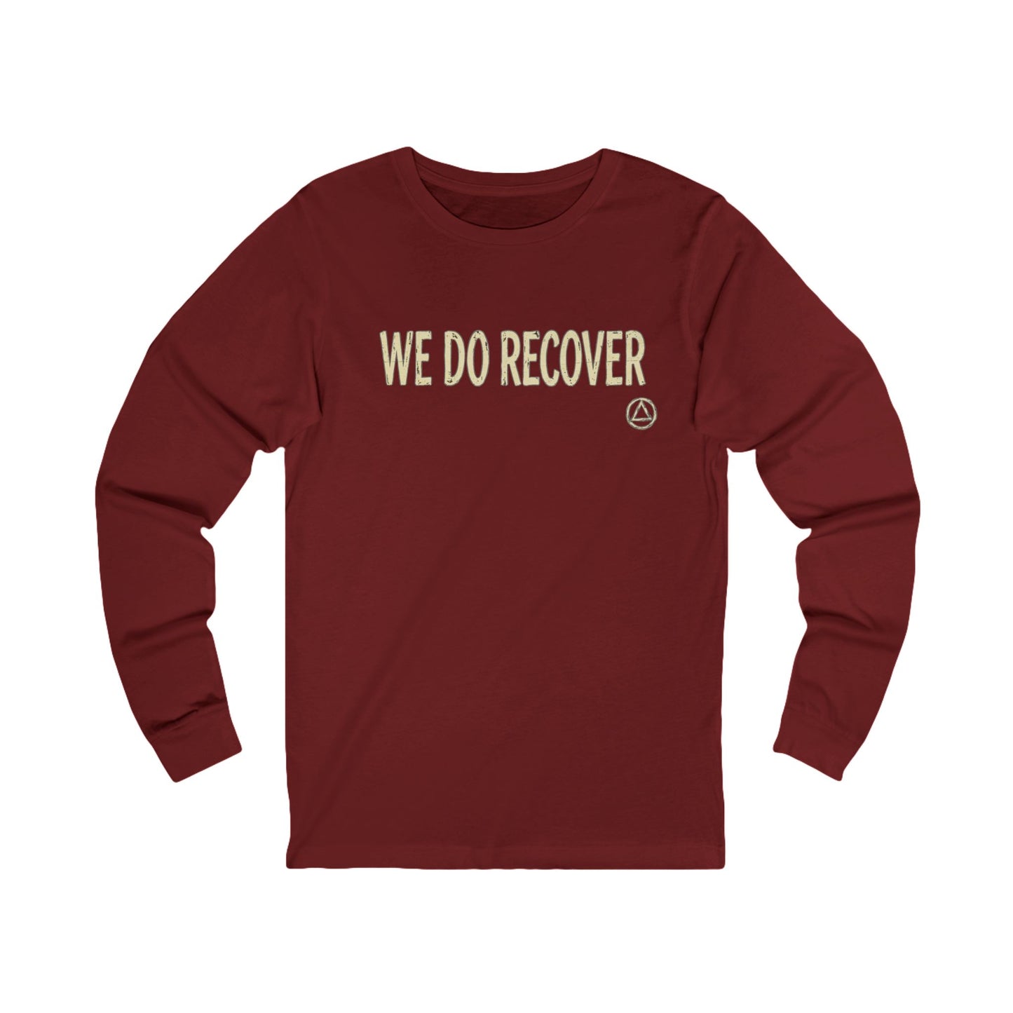We Do Recover Long Sleeve Tee — "We Do Recover" Front & "Just For Today" Back | Amends Apparel Co