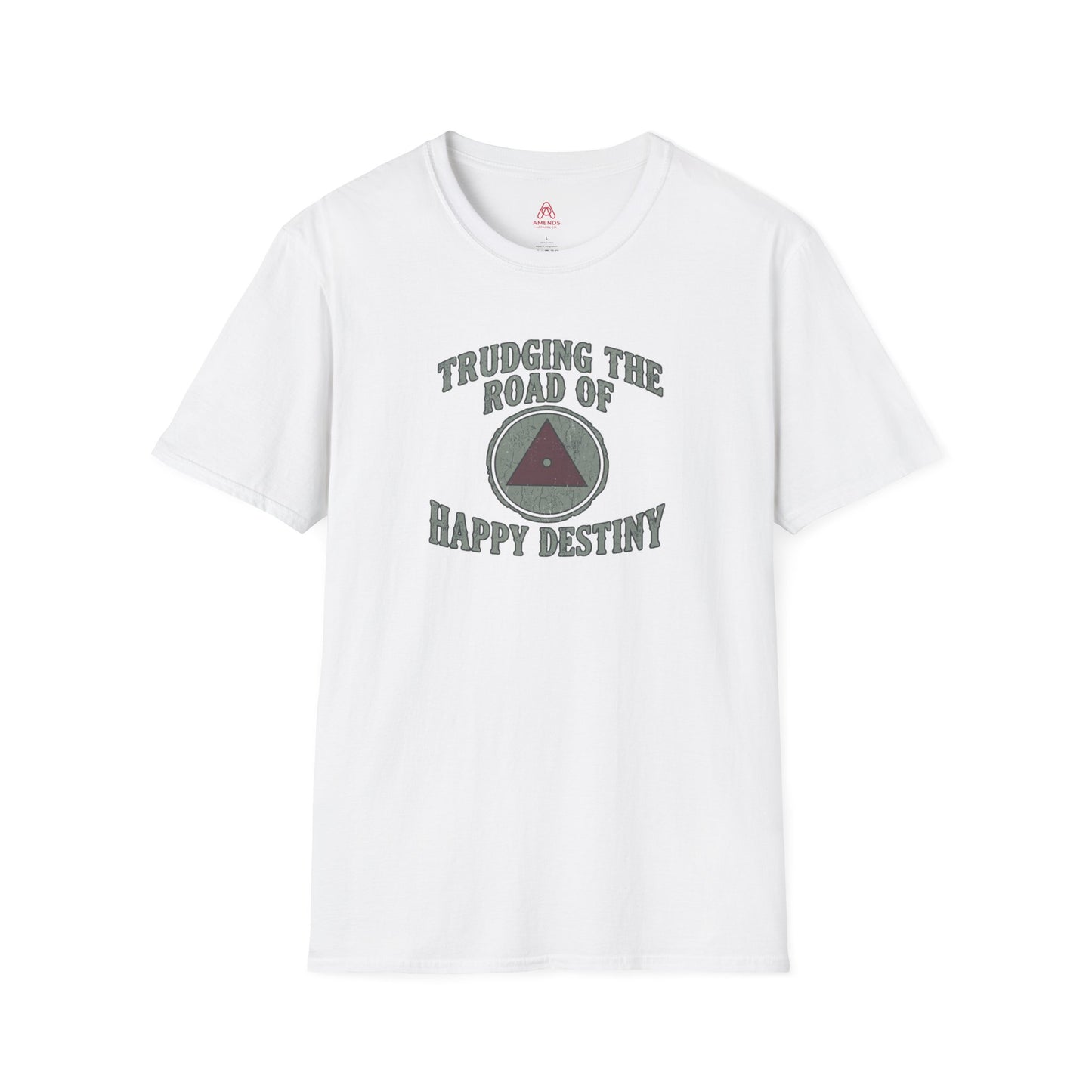 Trudging the Road of Happy Destiny T-Shirt | Amends Apparel Co