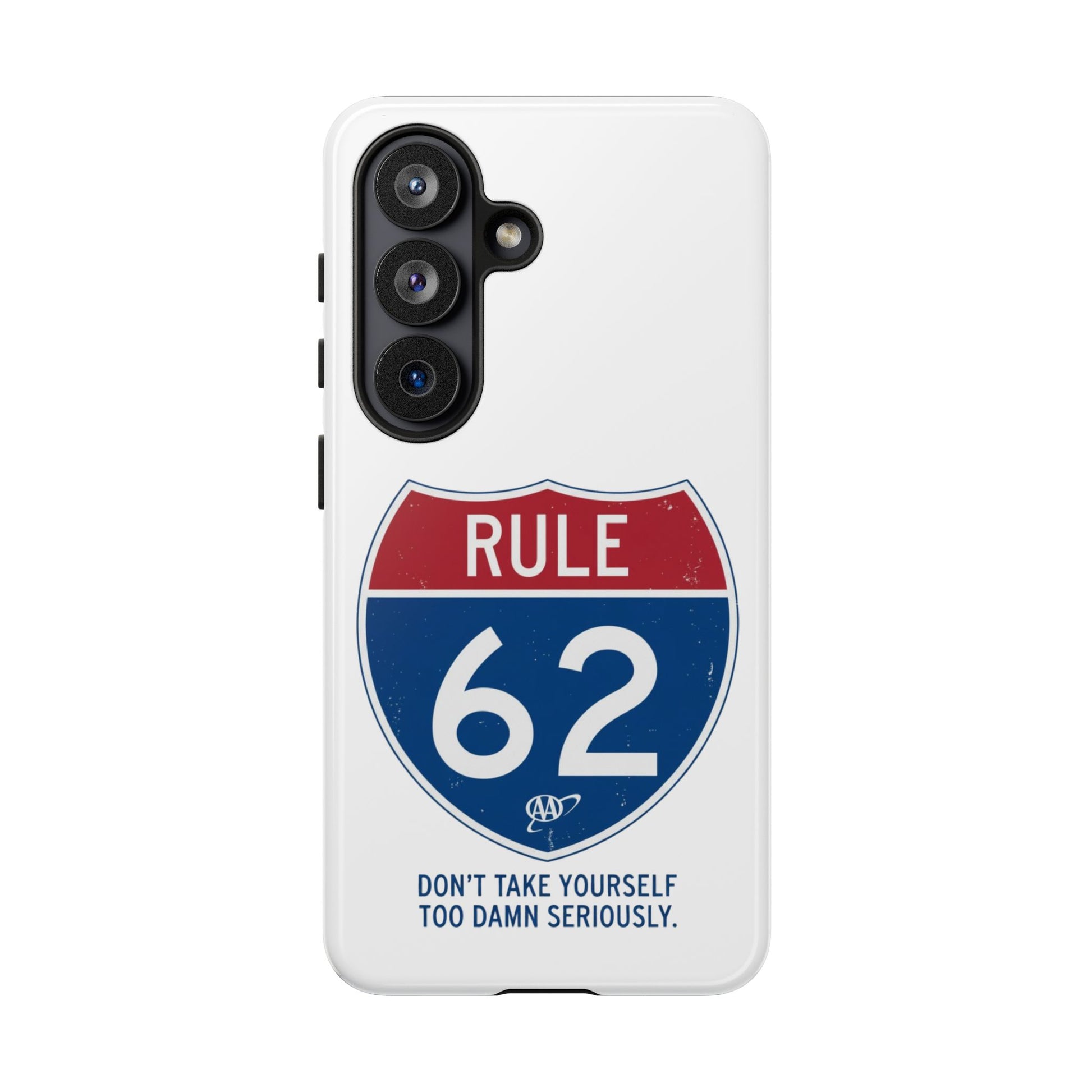 Rule 62 Phone Case — "Don't Take Yourself Too Damn Seriously" Protective iPhone Cover | Amends Apparel Co