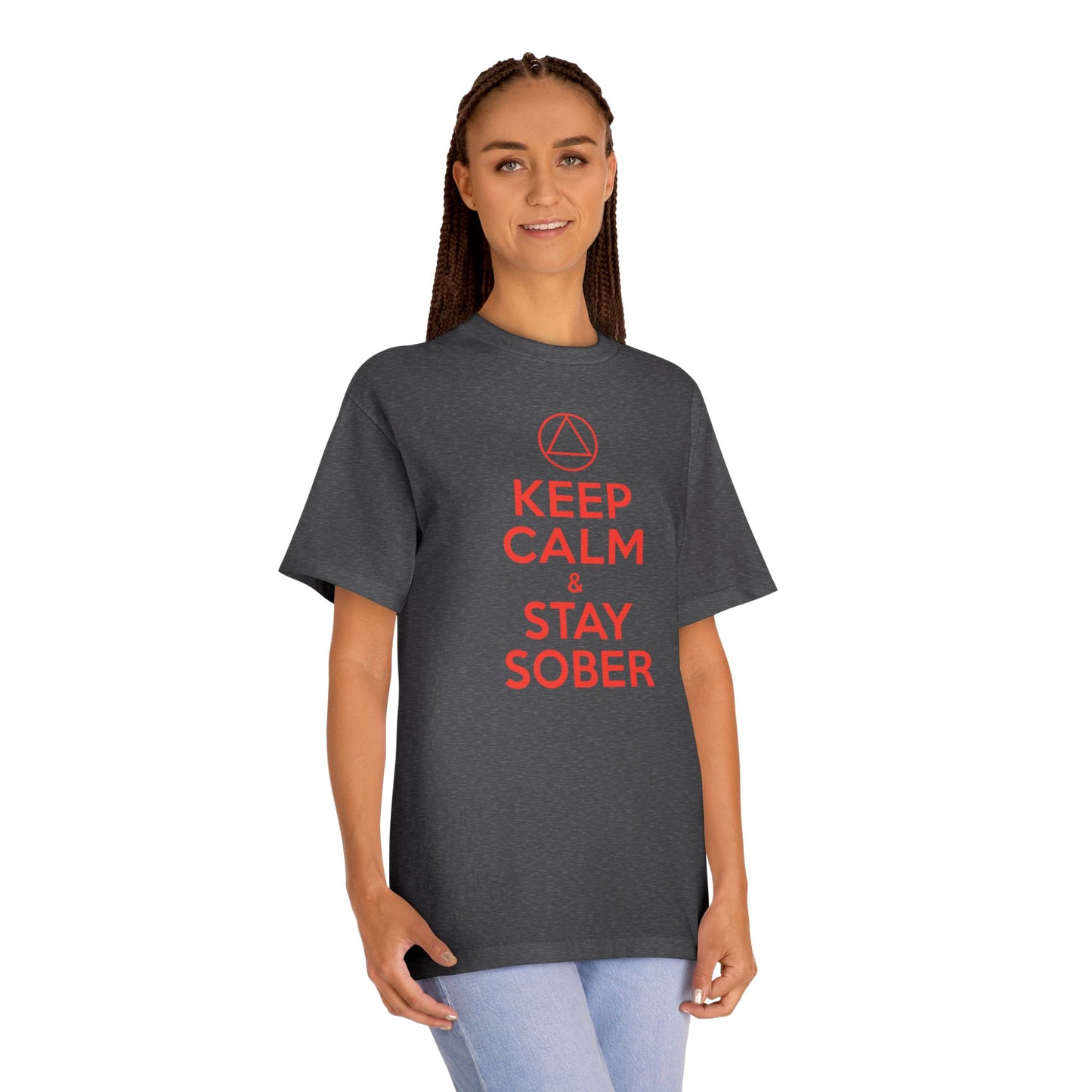 Keep Calm & Stay Sober T‑Shirt — "Just For Today" Recovery Tee | Amends Apparel Co
