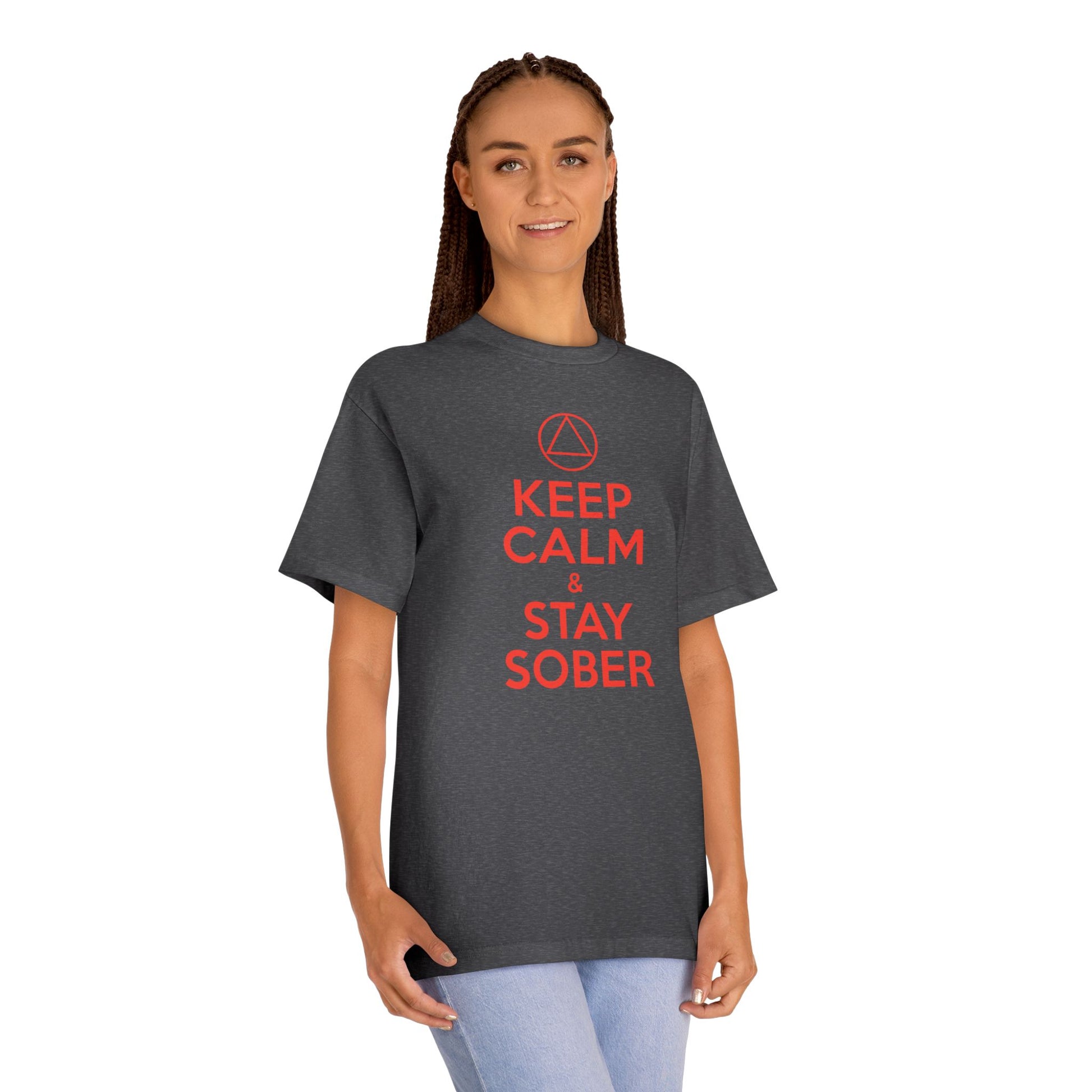 Keep Calm & Stay Sober T‑Shirt — "Just For Today" Recovery Tee | Amends Apparel Co