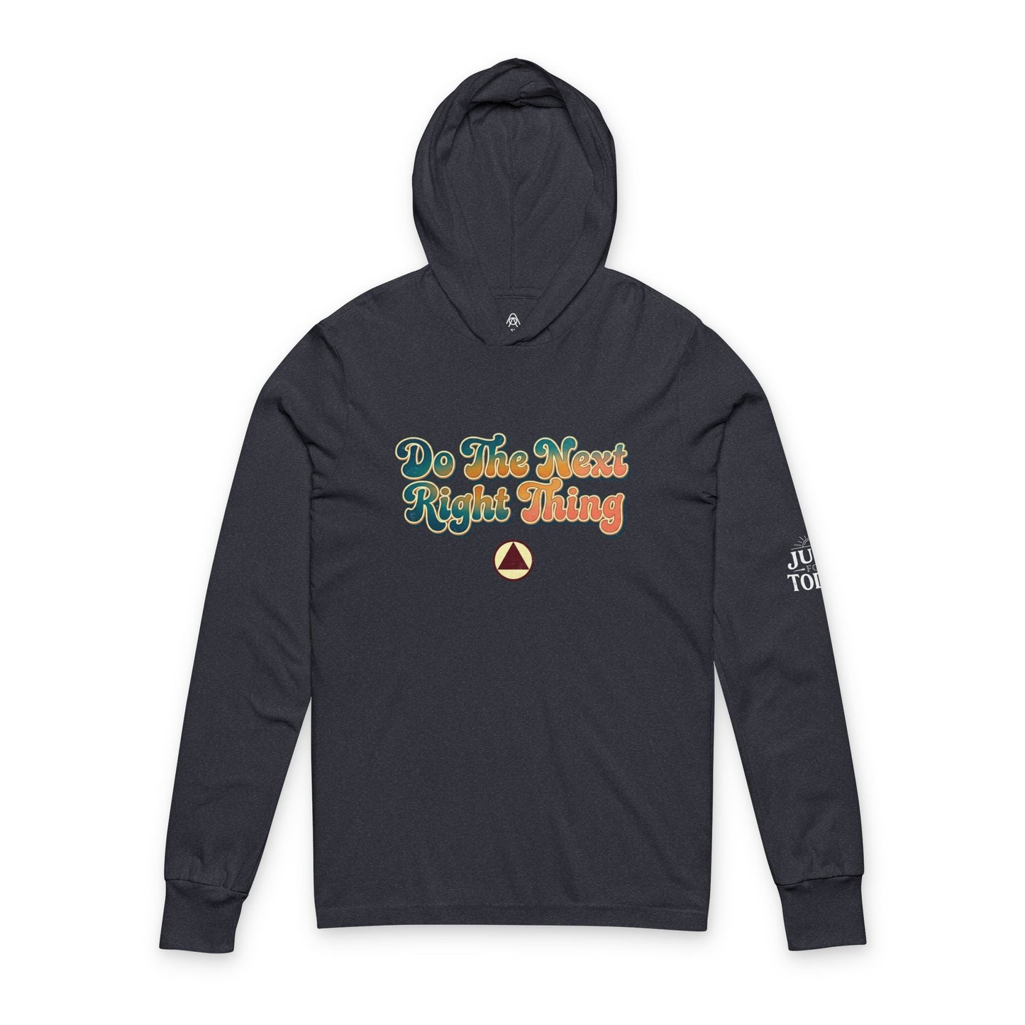 Do The Next Right Thing Hoodie - Retro Vibe Long-Sleeve Hooded Tee