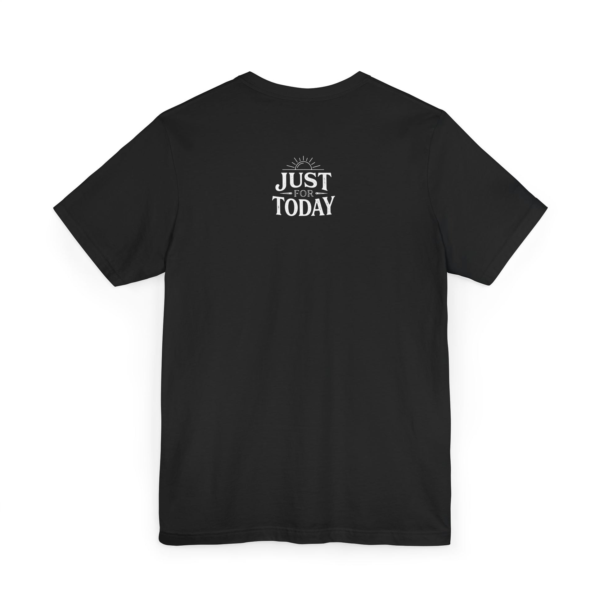 Recovery T-Shirt — “Recovery Builds What Addiction Tears Down” (Just For Today) | Amends Apparel Co