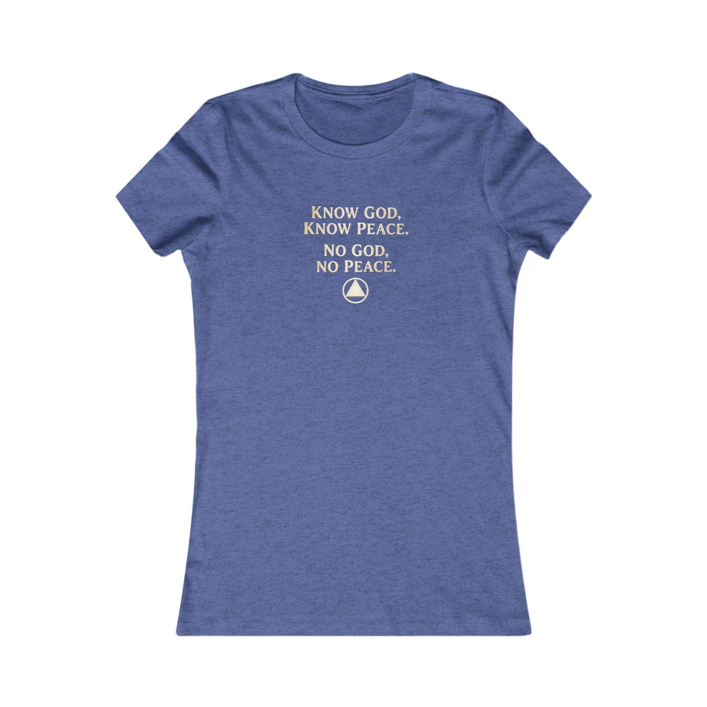 Women's Faith Tee — "Know God, Know Peace" Inspirational Christian T-Shirt | Amends Apparel Co