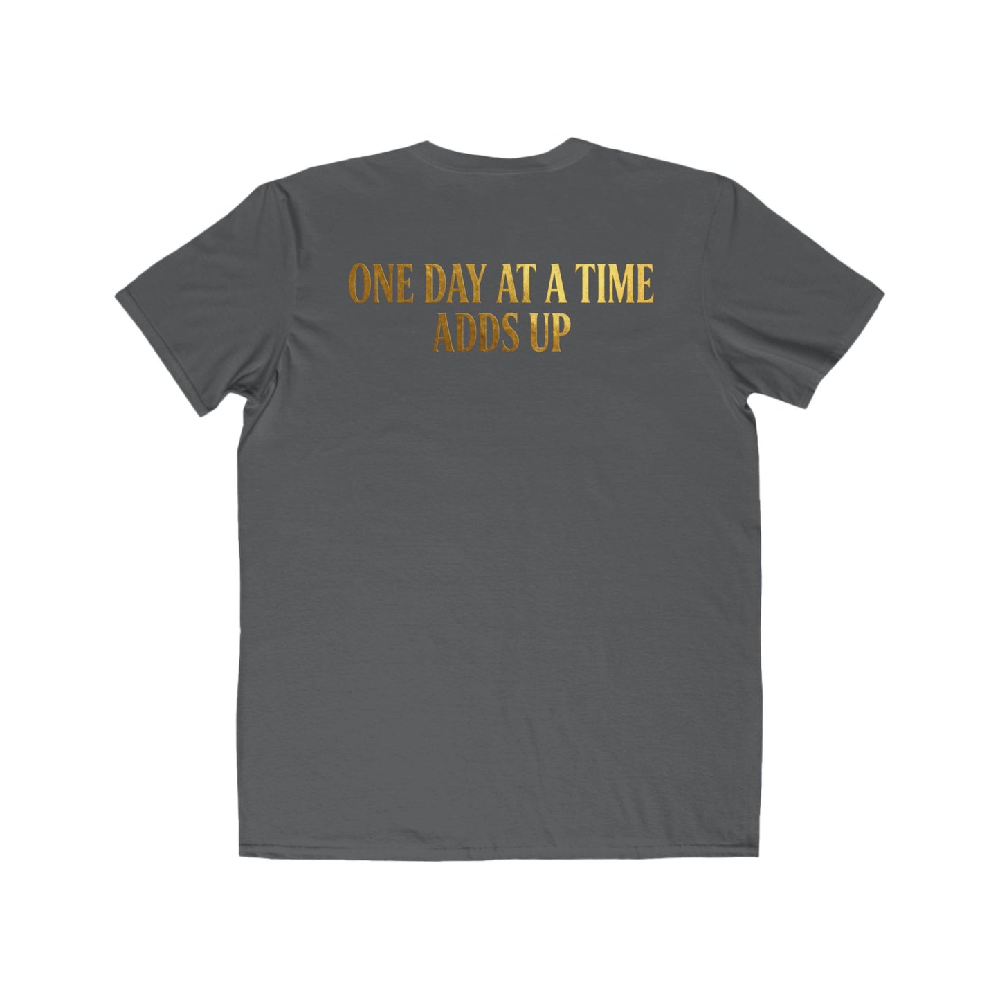 One Day At A Time Adds Up Tee — Inspirational Men's Graphic T-Shirt