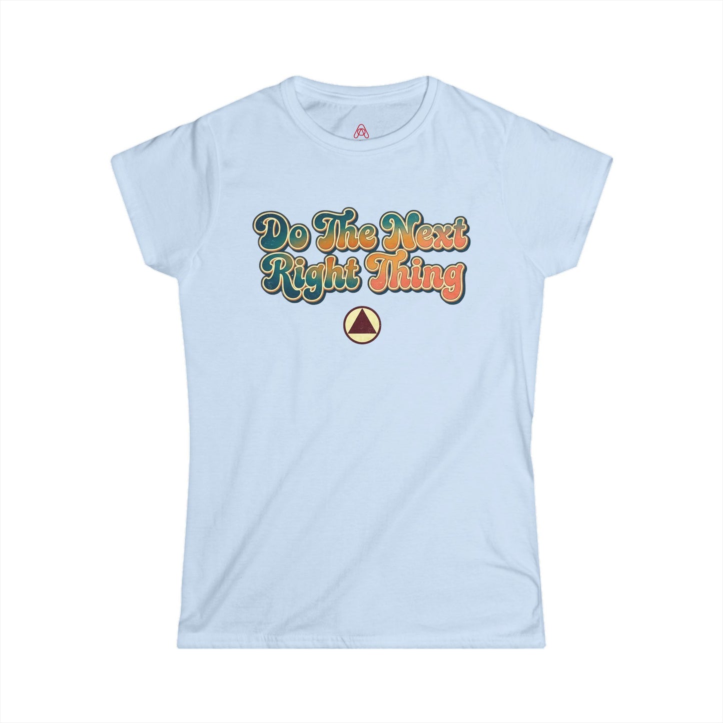 Do The Next Right Thing Women’s Tee – Inspirational Retro Graphic ‘Just For Today’ Shirt