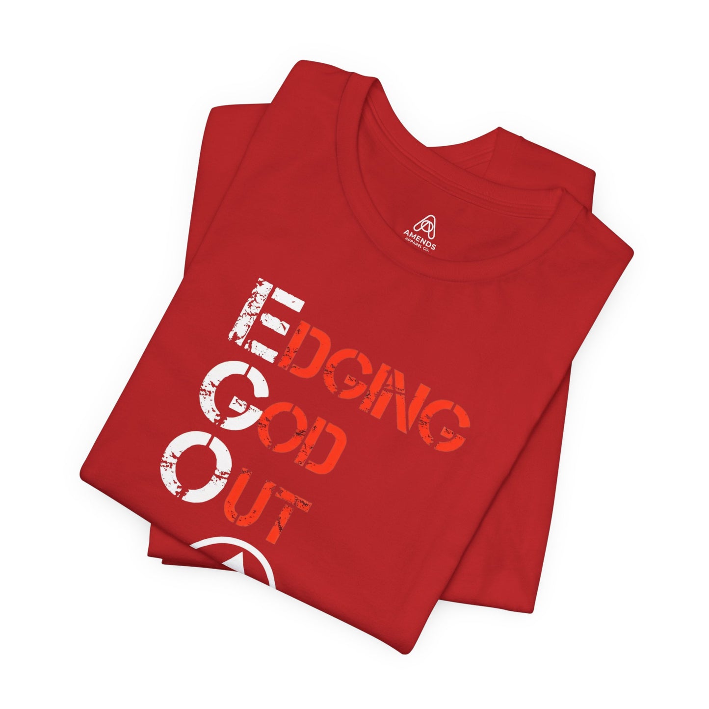 Edging God Out Tee | Stenciled Text Graphic T-Shirt