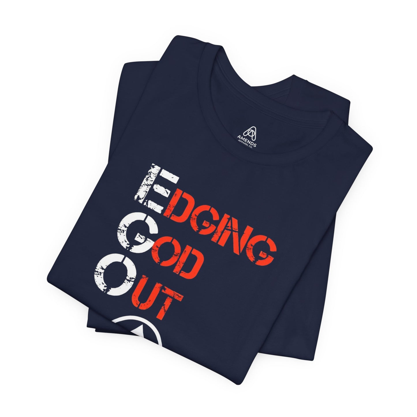 Edging God Out Tee | Stenciled Text Graphic T-Shirt