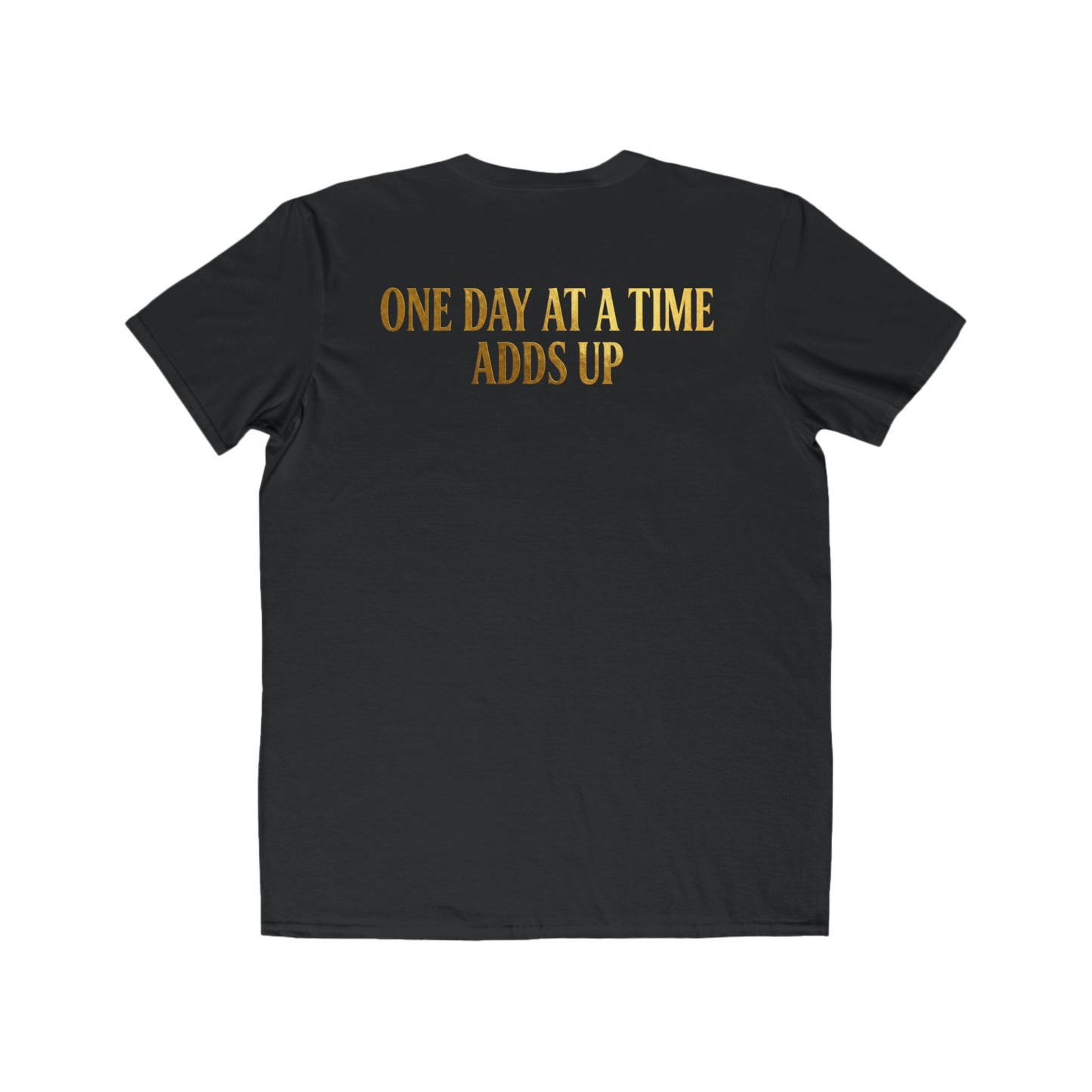 One Day At A Time Adds Up Tee — Inspirational Men's Graphic T-Shirt