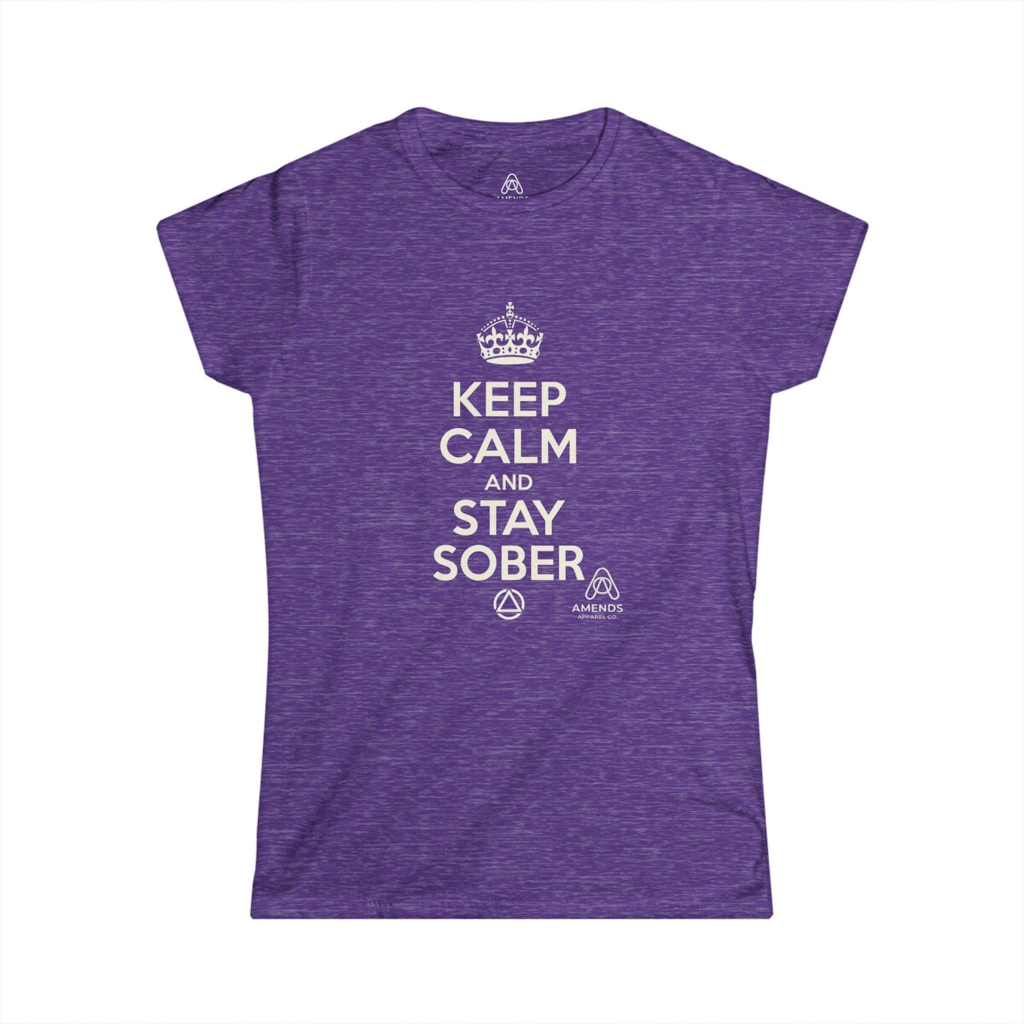 Keep Calm and Stay Sober Women's Tee — "Just For Today" Recovery Shirt