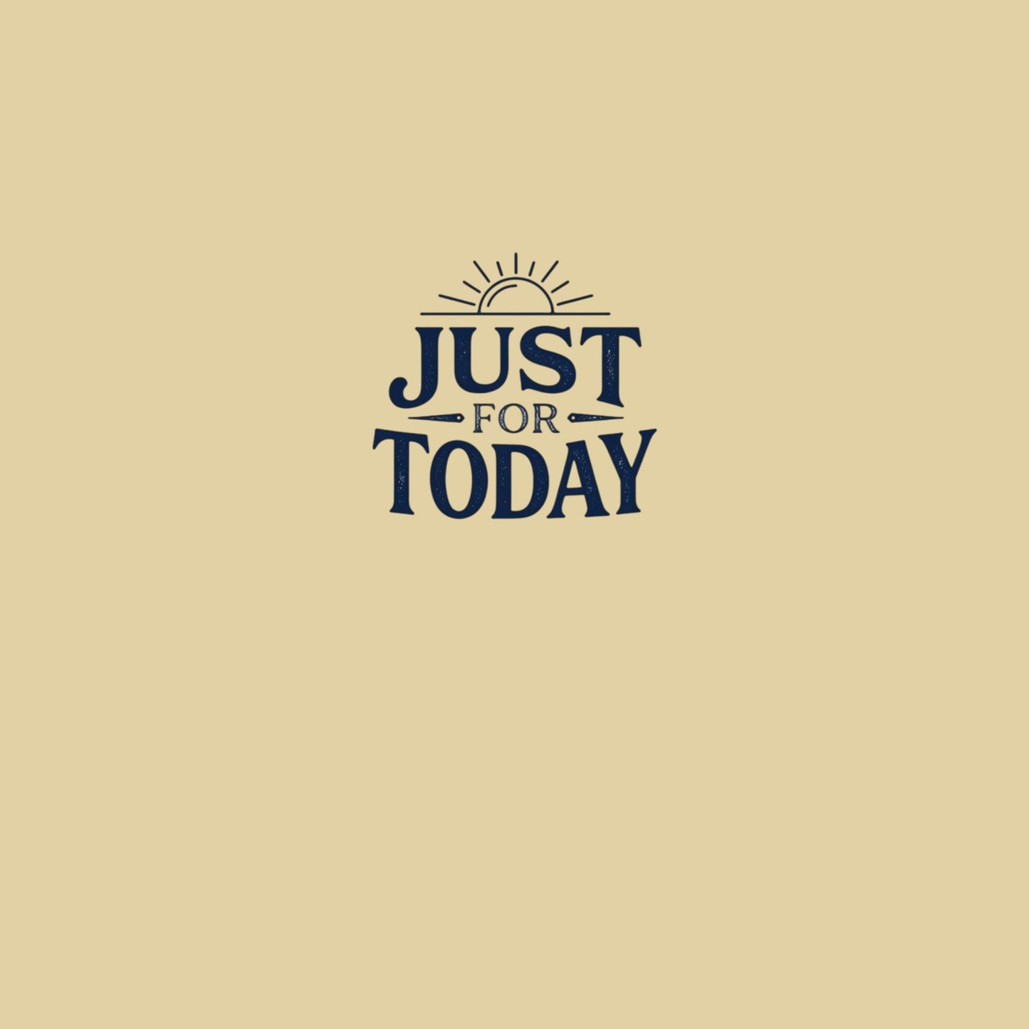 Just For Today Hoodie — O.D.A.A.T. Recovery Sun Graphic Sweatshirt