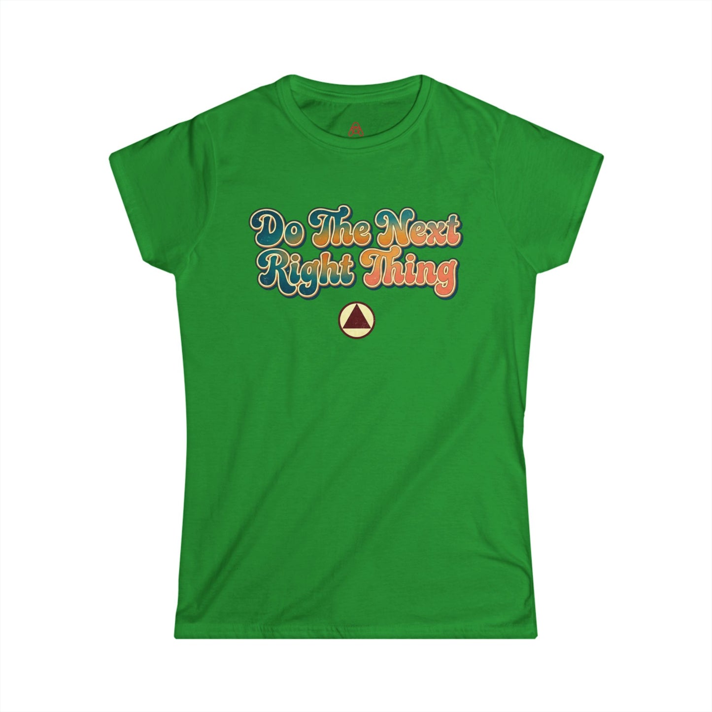 Do The Next Right Thing Women’s Tee – Inspirational Retro Graphic ‘Just For Today’ Shirt