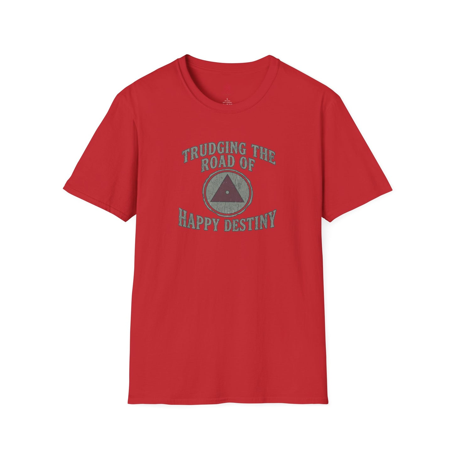 Trudging the Road of Happy Destiny T-Shirt | Amends Apparel Co
