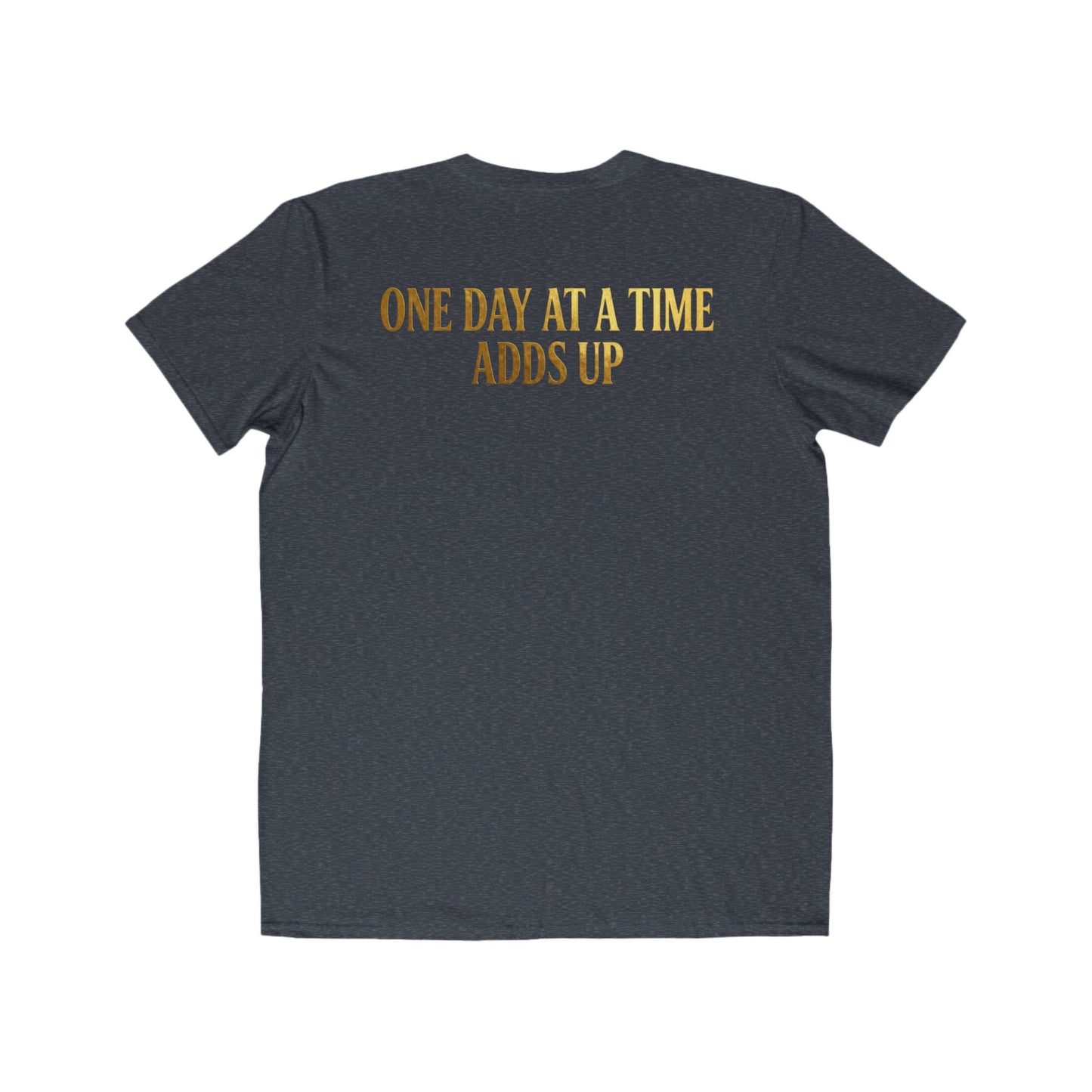 One Day At A Time Adds Up Tee — Inspirational Men's Graphic T-Shirt