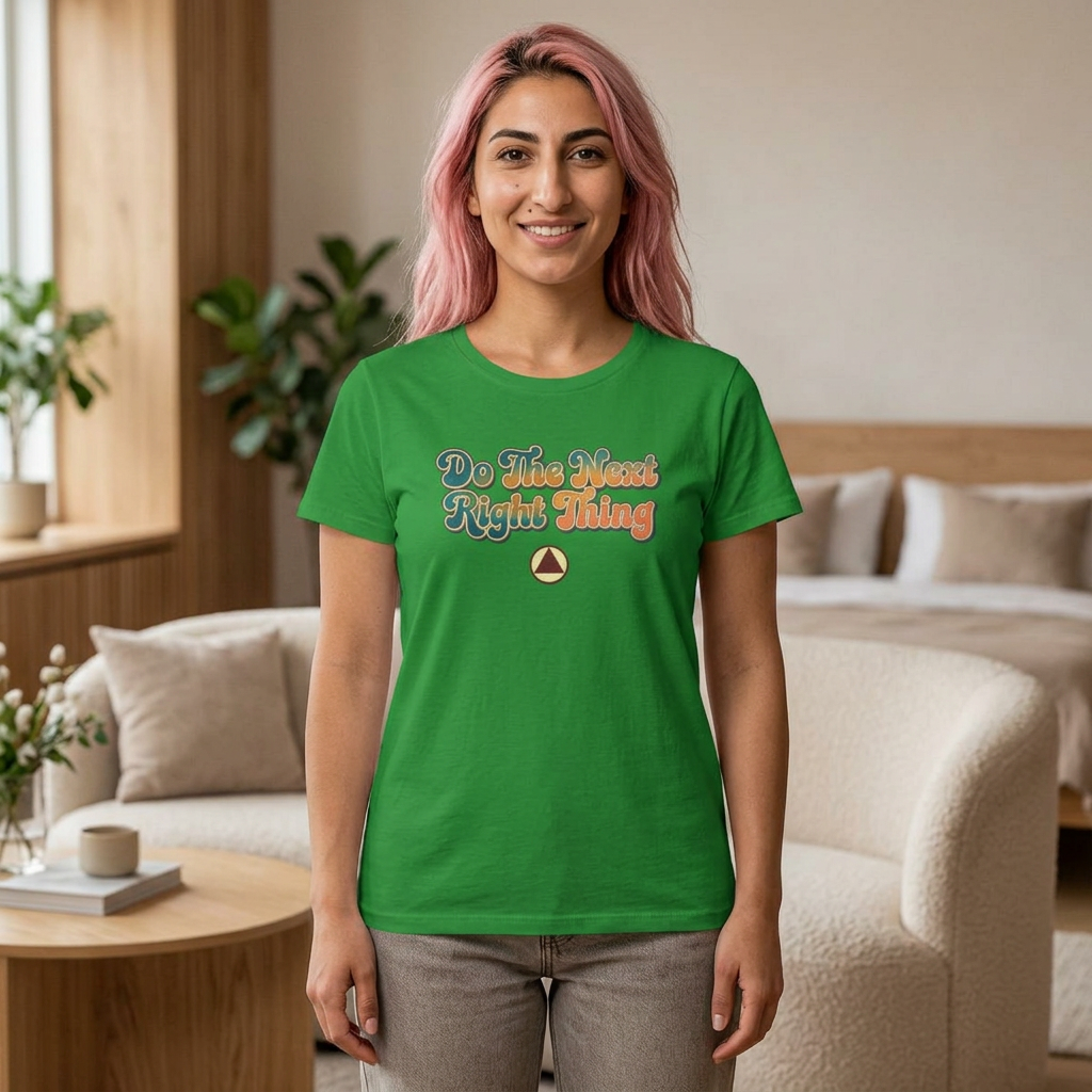 Do The Next Right Thing Women’s Tee – Inspirational Retro Graphic ‘Just For Today’ Shirt