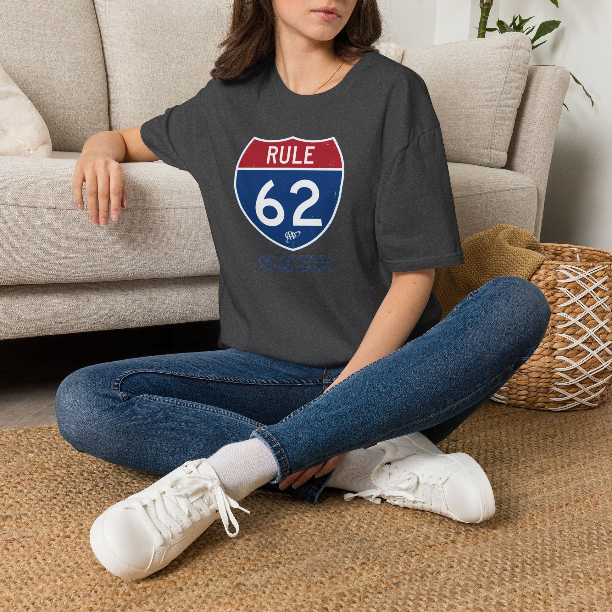 Rule 62 T‑Shirt — "Don’t Take Yourself Too Damn Seriously" Relaxed Tee | Amends Apparel Co