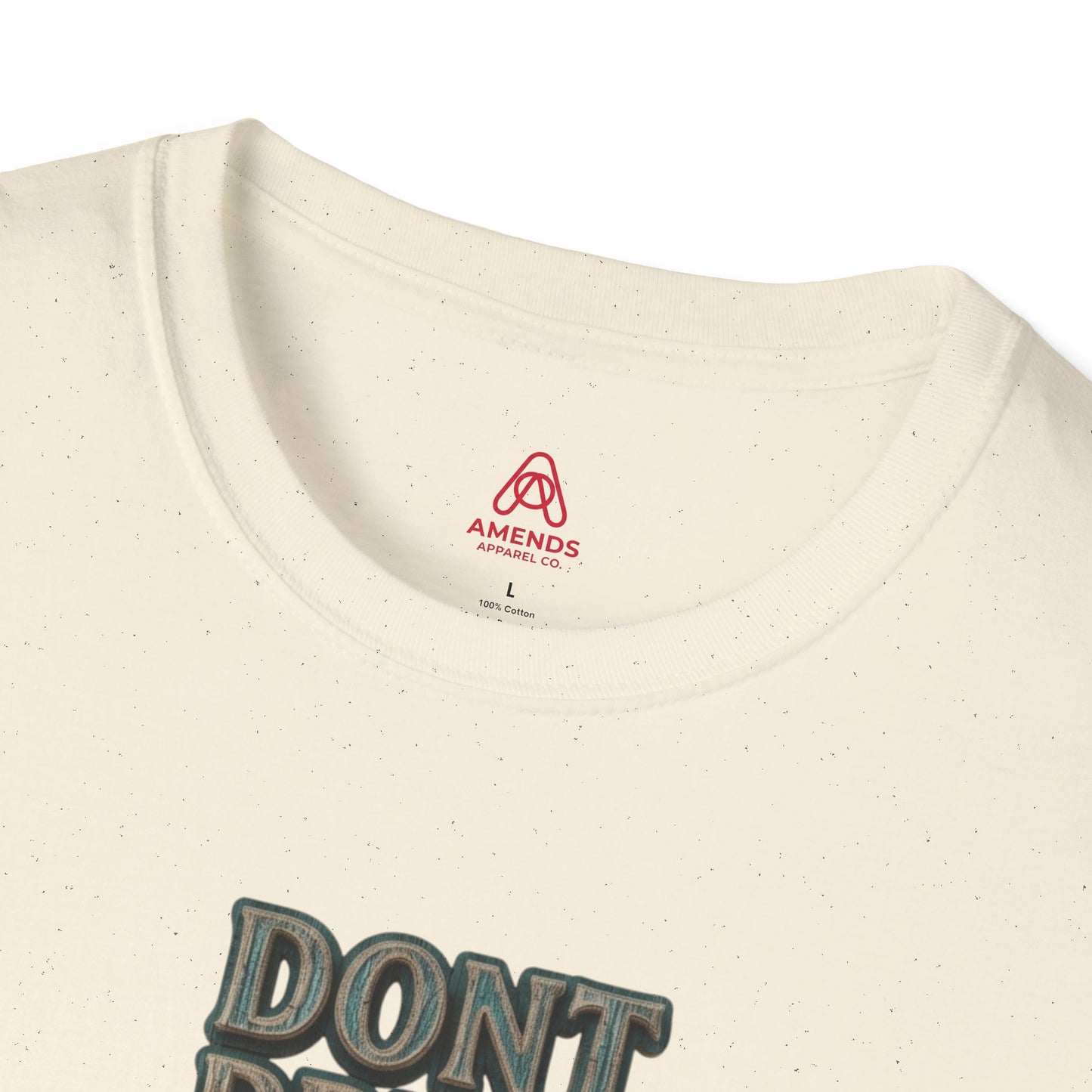T-Shirt — "Don't Drink, Don't Think, Go to Meetings" Recovery Slogan Tee