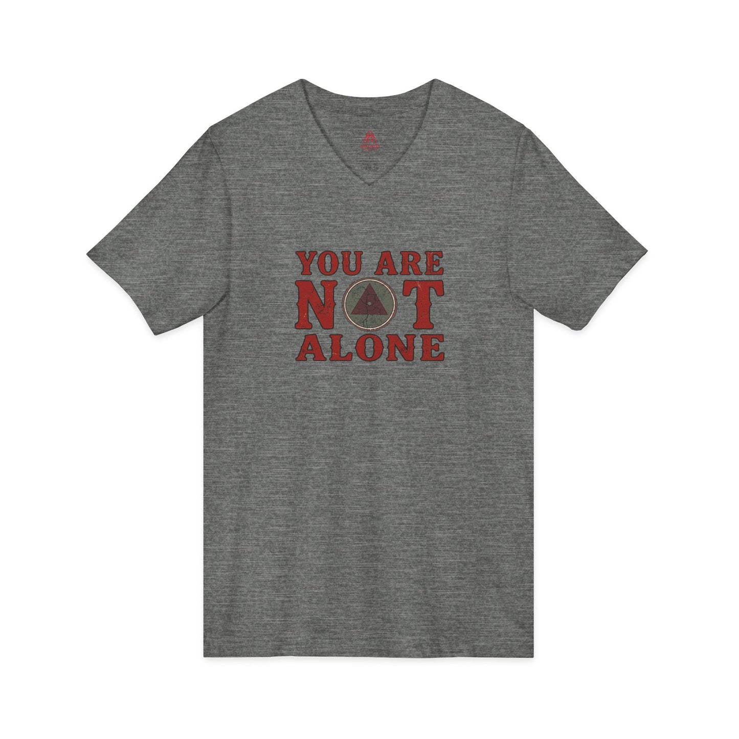 You Are Not Alone V-Neck Tee — Mental Health Awareness Shirt (Back: Just For Today)