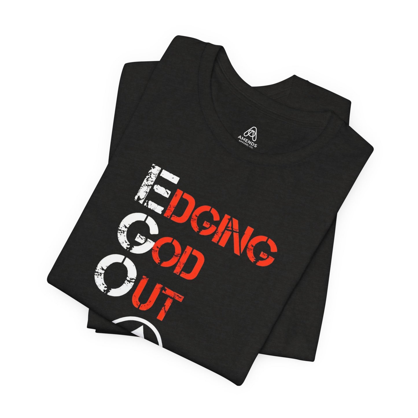 Edging God Out Tee | Stenciled Text Graphic T-Shirt