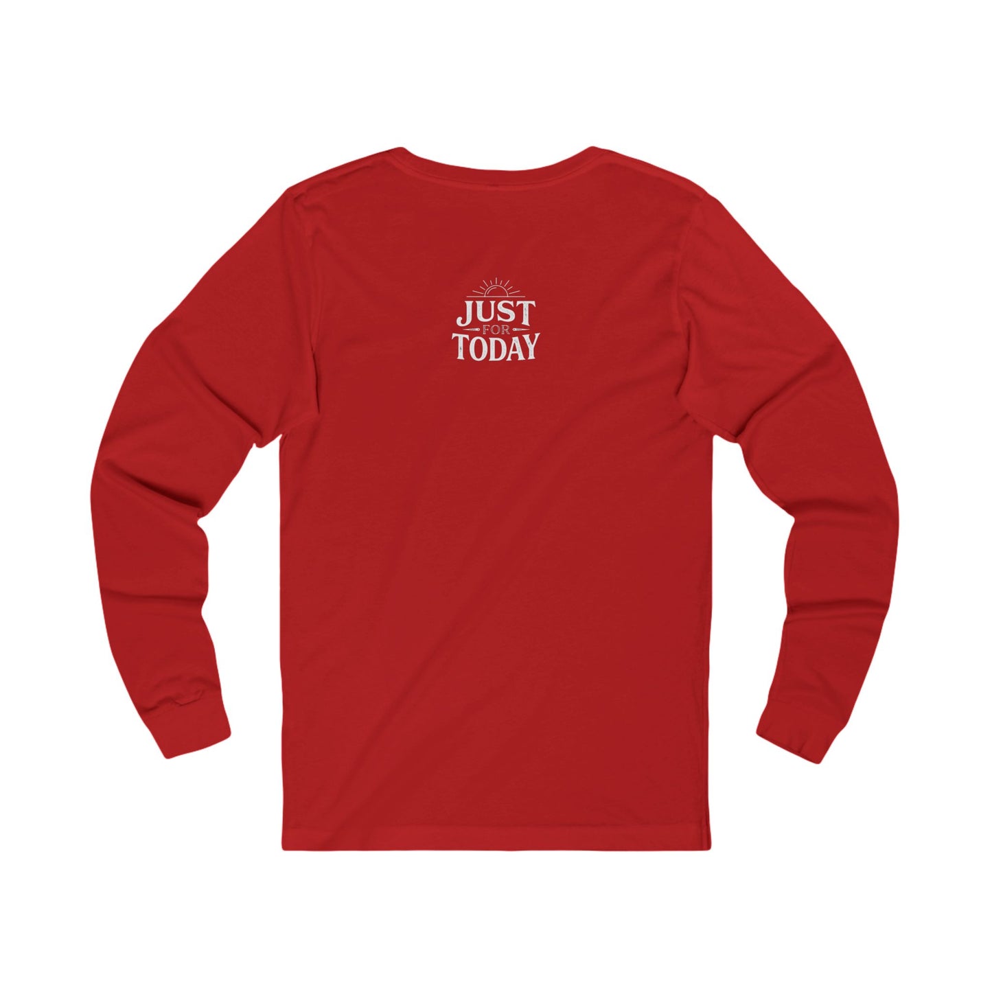We Do Recover Long Sleeve Tee — "We Do Recover" Front & "Just For Today" Back | Amends Apparel Co
