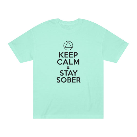 Keep Calm & Stay Sober T‑Shirt — "Just For Today" Recovery Tee | Amends Apparel Co