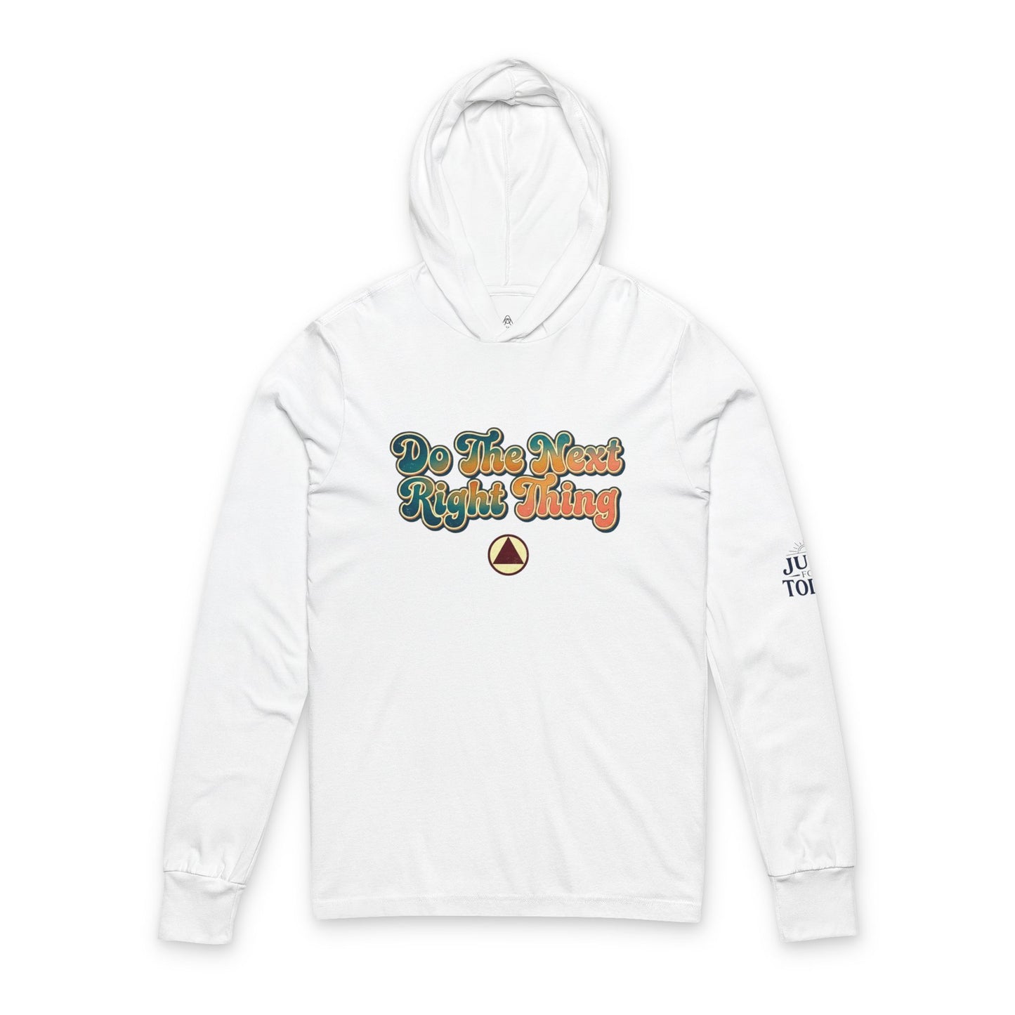 Do The Next Right Thing Hoodie - Retro Vibe Long-Sleeve Hooded Tee