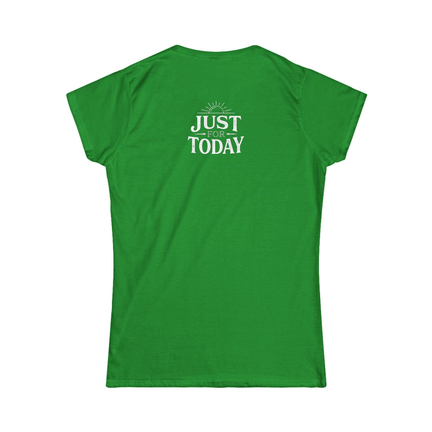 Keep Calm and Stay Sober Women's Tee — "Just For Today" Recovery Shirt