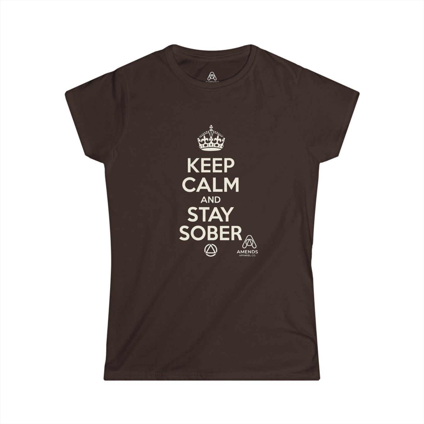 Keep Calm and Stay Sober Women's Tee — "Just For Today" Recovery Shirt