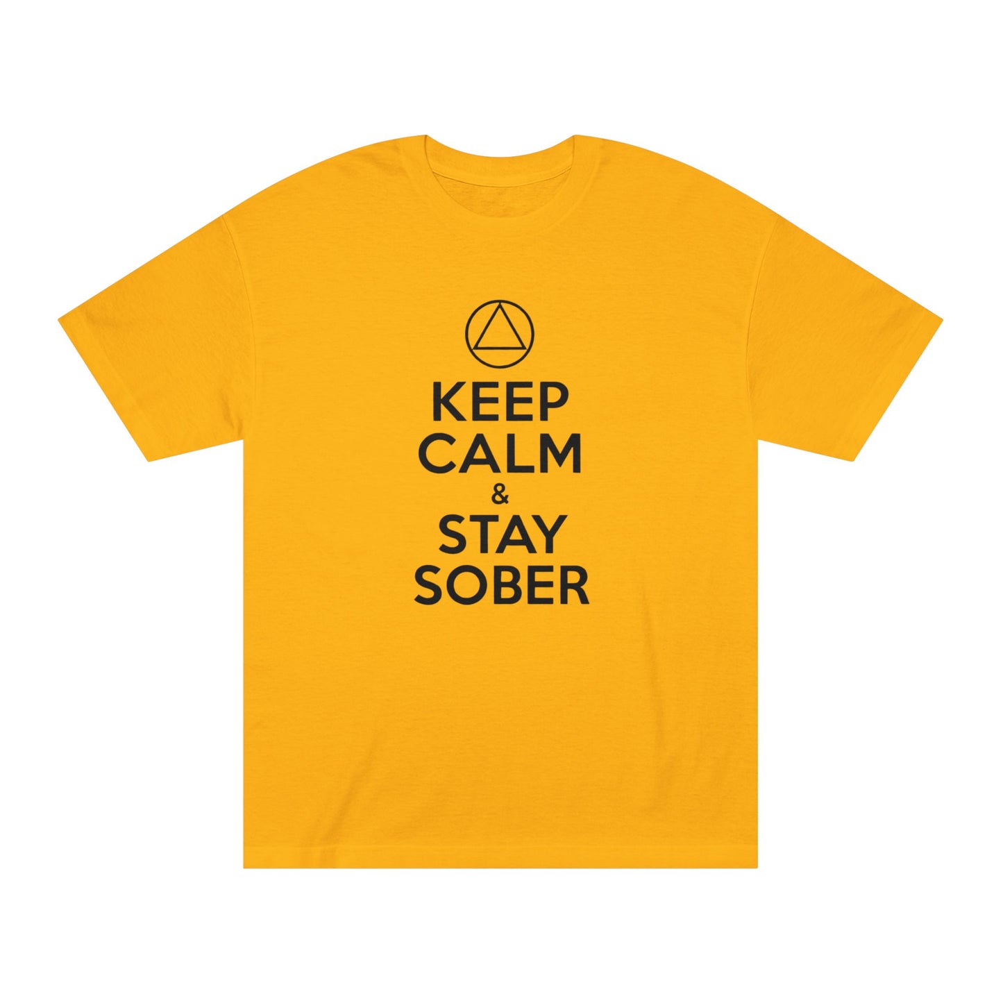 Keep Calm & Stay Sober T‑Shirt — "Just For Today" Recovery Tee | Amends Apparel Co