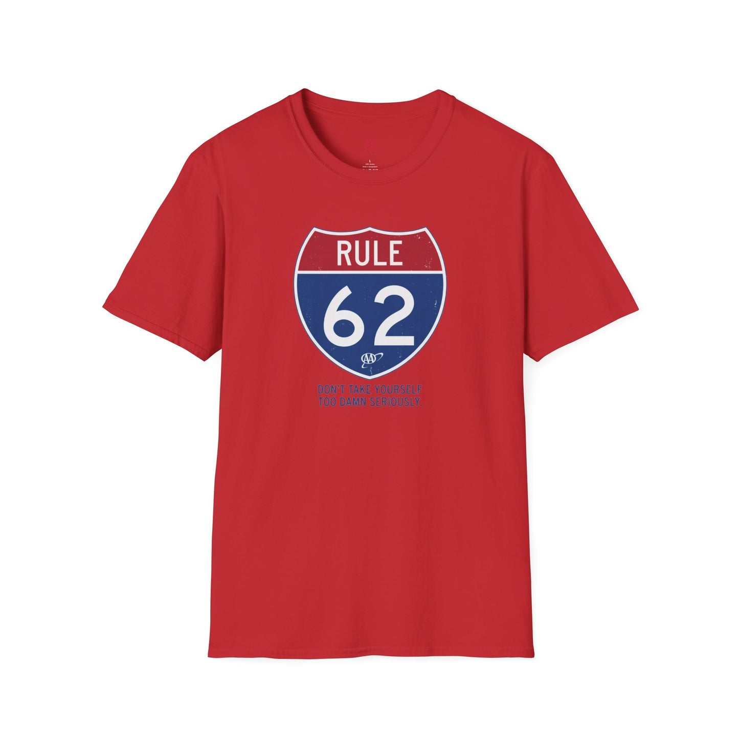 Rule 62 T‑Shirt — "Don’t Take Yourself Too Damn Seriously" Relaxed Tee | Amends Apparel Co