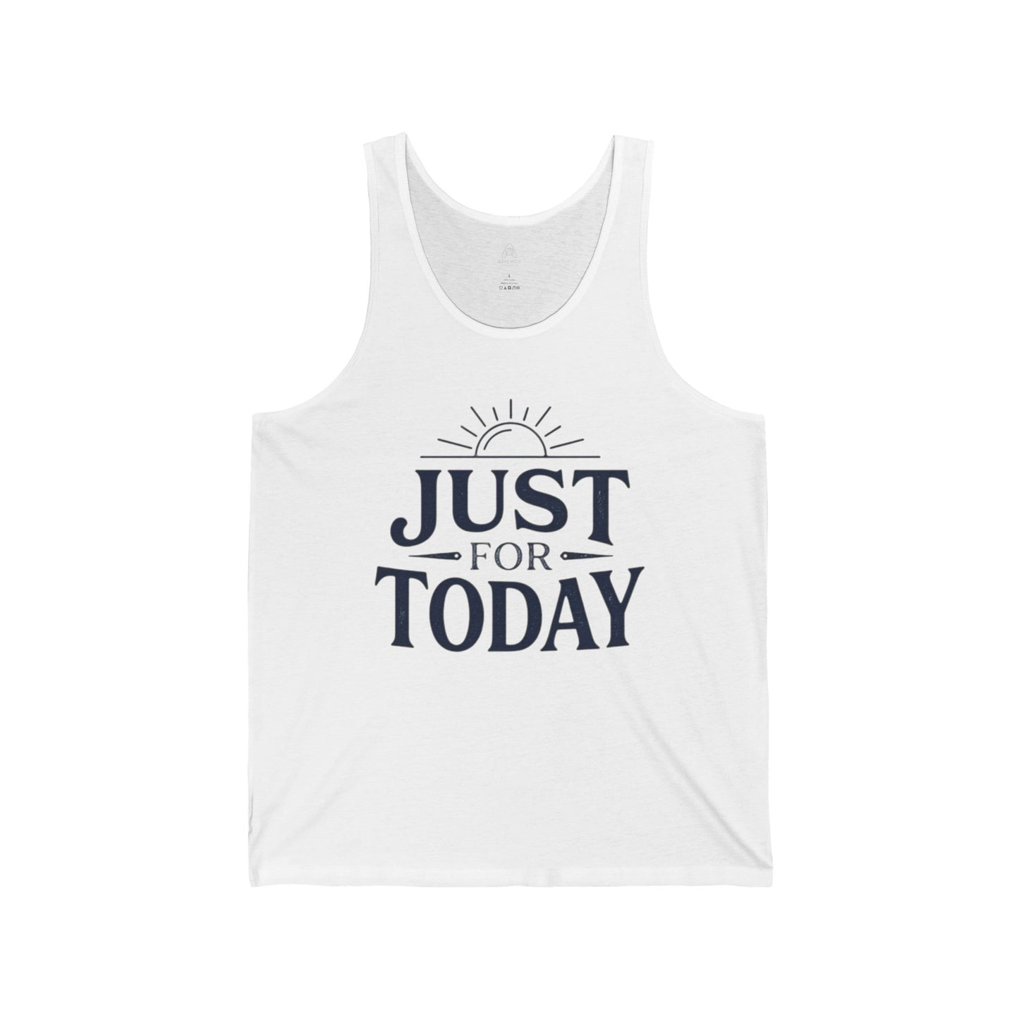 Just For Today Tank Top — Inspirational Sun Graphic Sleeveless Shirt