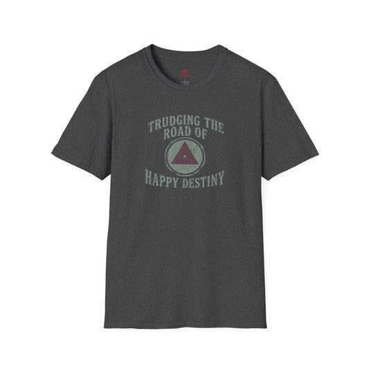 Trudging the Road of Happy Destiny T-Shirt | Amends Apparel Co