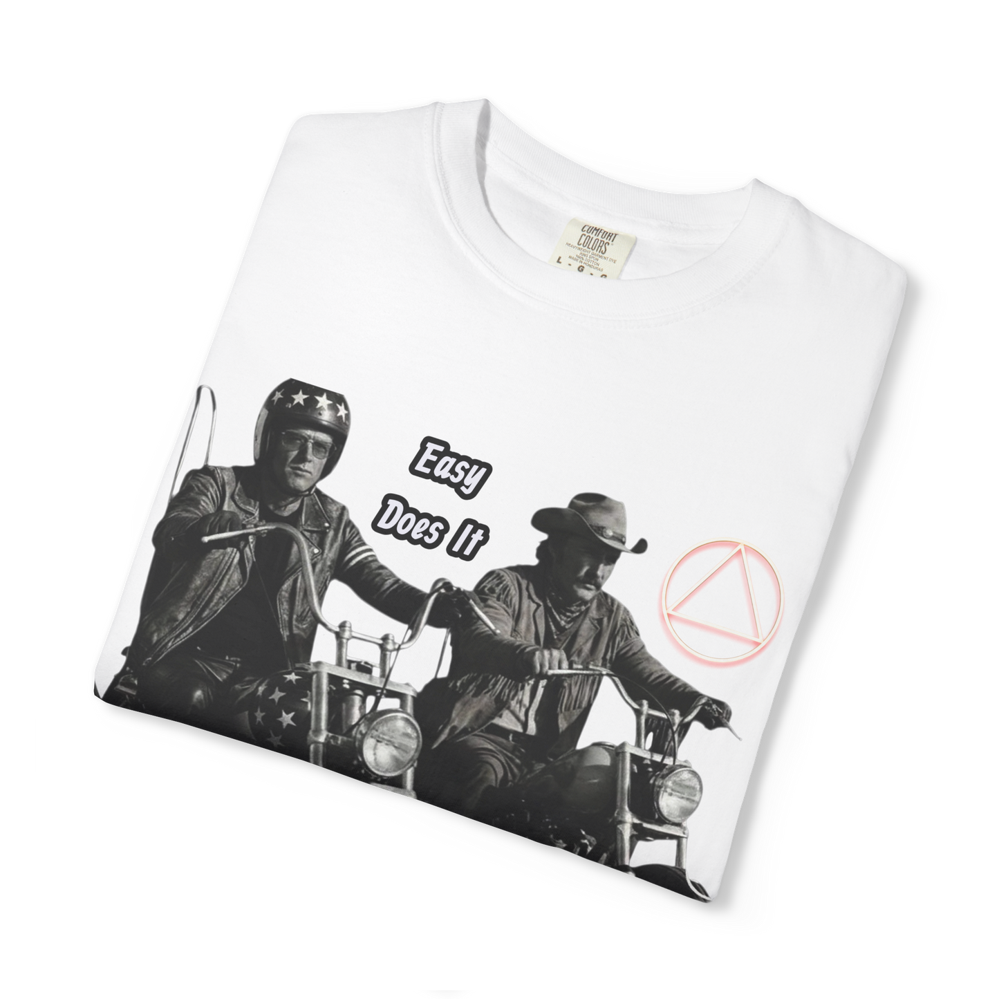 "Easy Does It" Recovery Tee — Easy Rider Inspired | AA Circle & Triangle | "Just For Today" Back