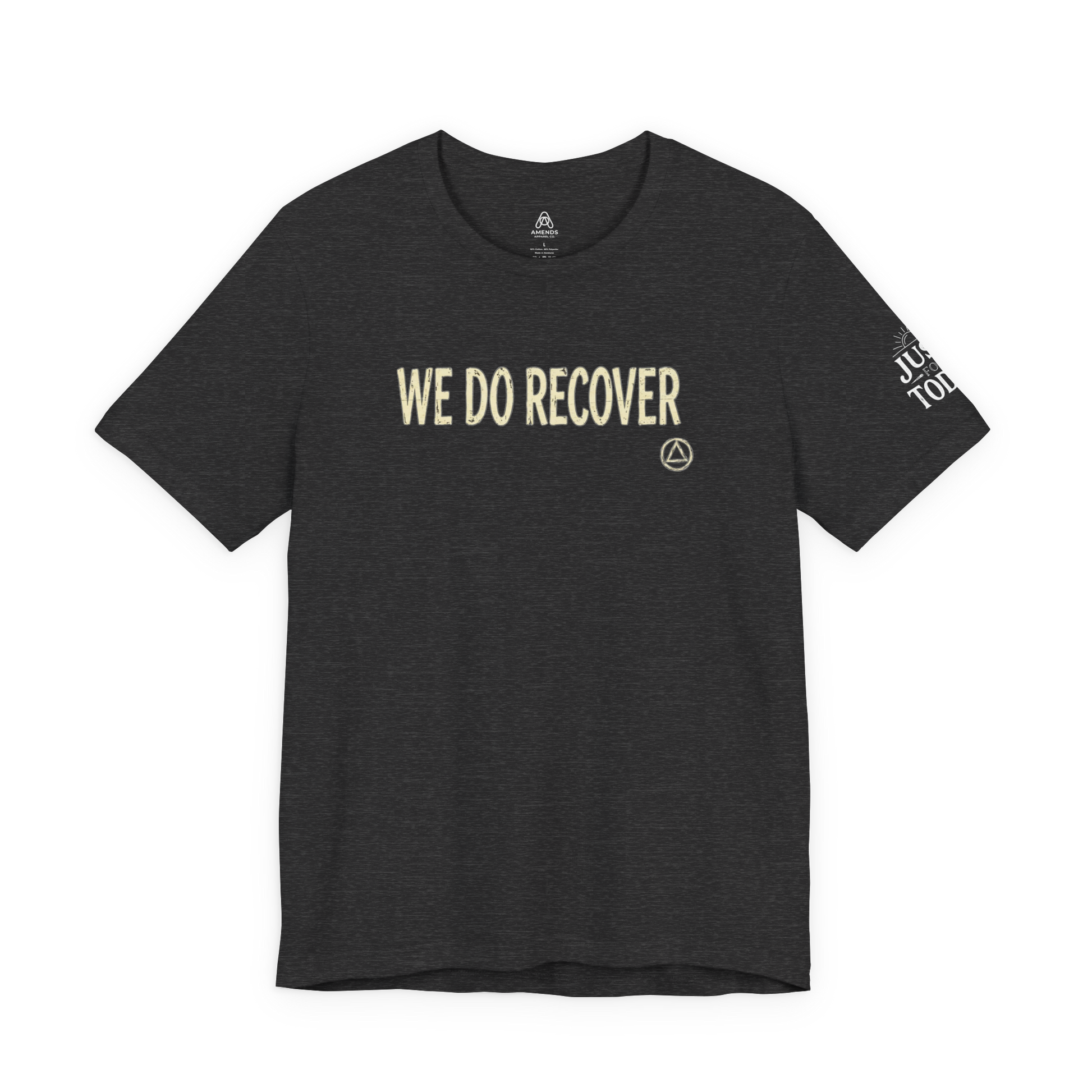 We Do Recover T‑Shirt — Recovery Support Tee | Amends Apparel Co