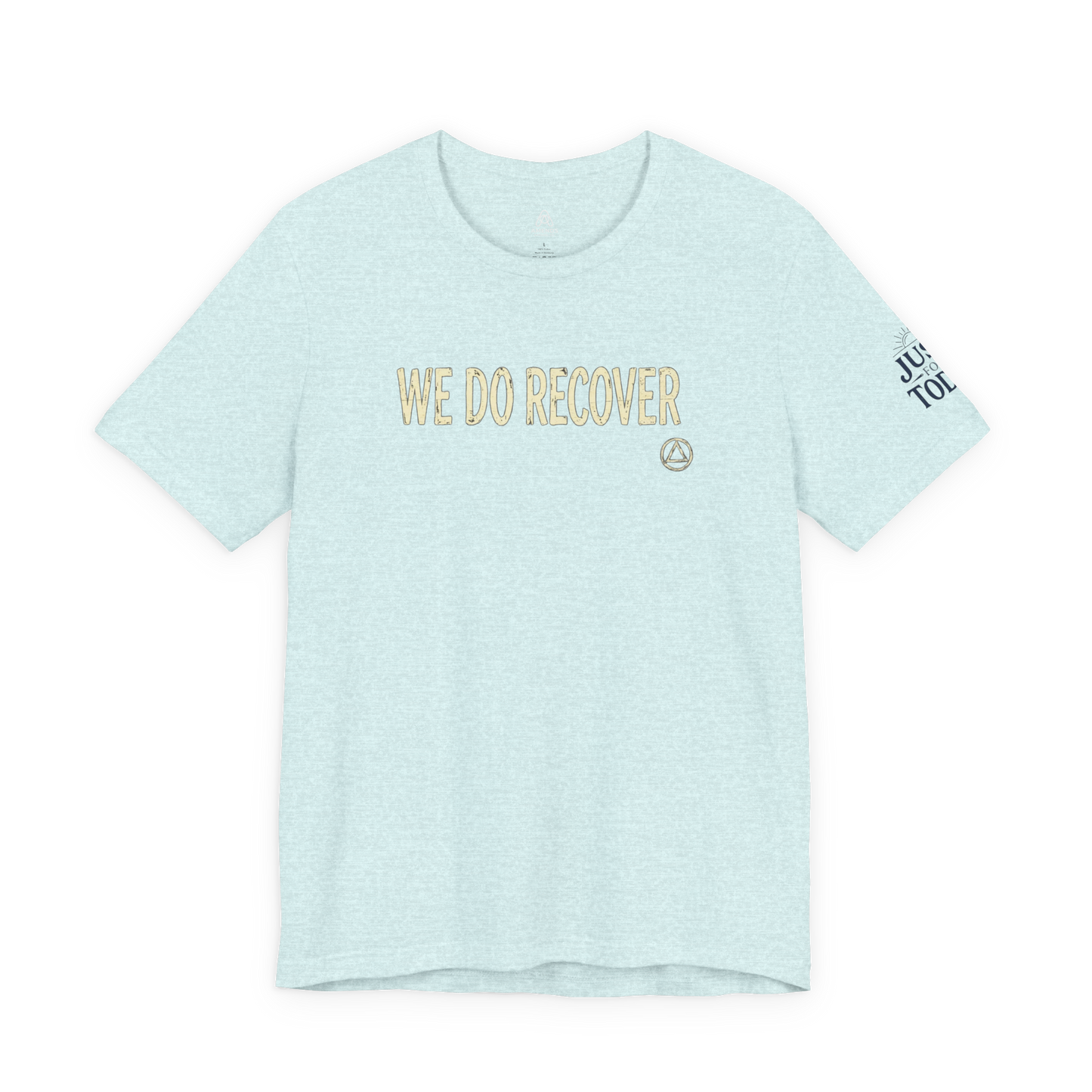 We Do Recover T‑Shirt — Recovery Support Tee | Amends Apparel Co
