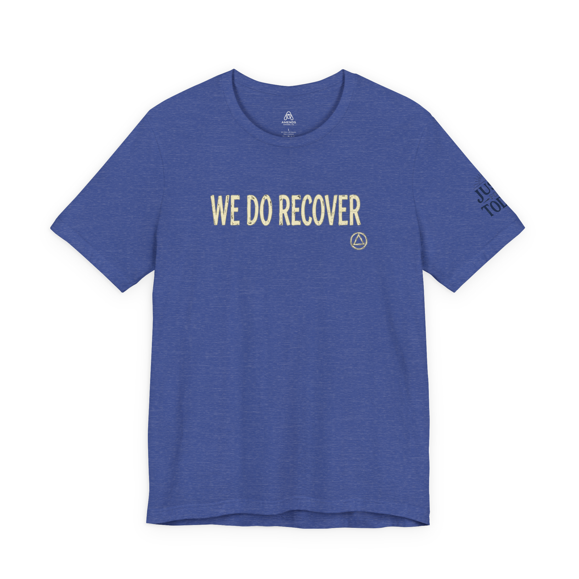 We Do Recover T‑Shirt — Recovery Support Tee | Amends Apparel Co