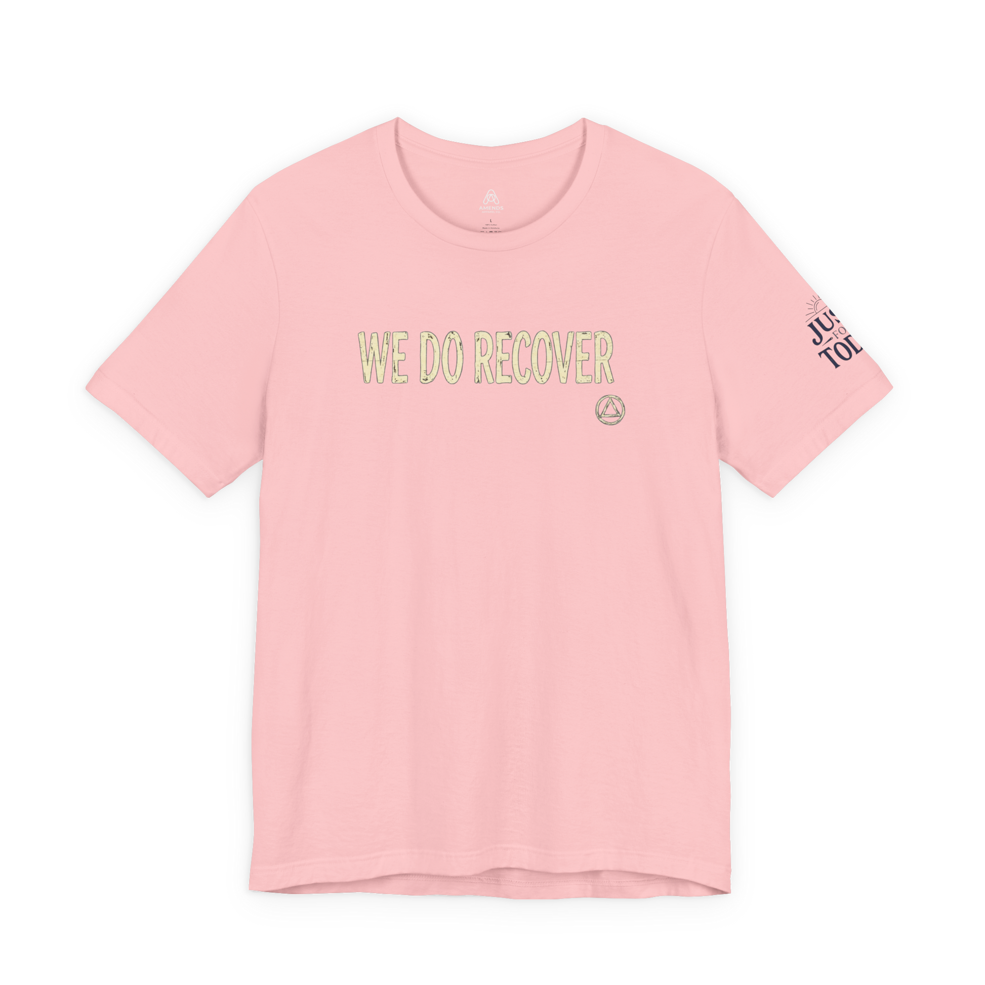We Do Recover T‑Shirt — Recovery Support Tee | Amends Apparel Co