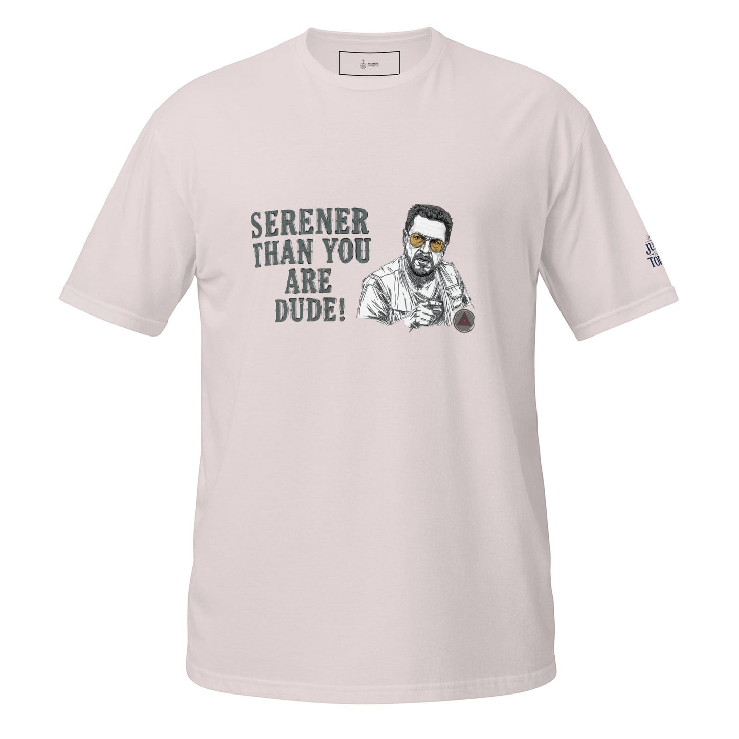 AmendsApparelCo light pink 100% cotton Walter Tee with graphic of Walter Sobchak and text "Serener Than You Are Dude!"