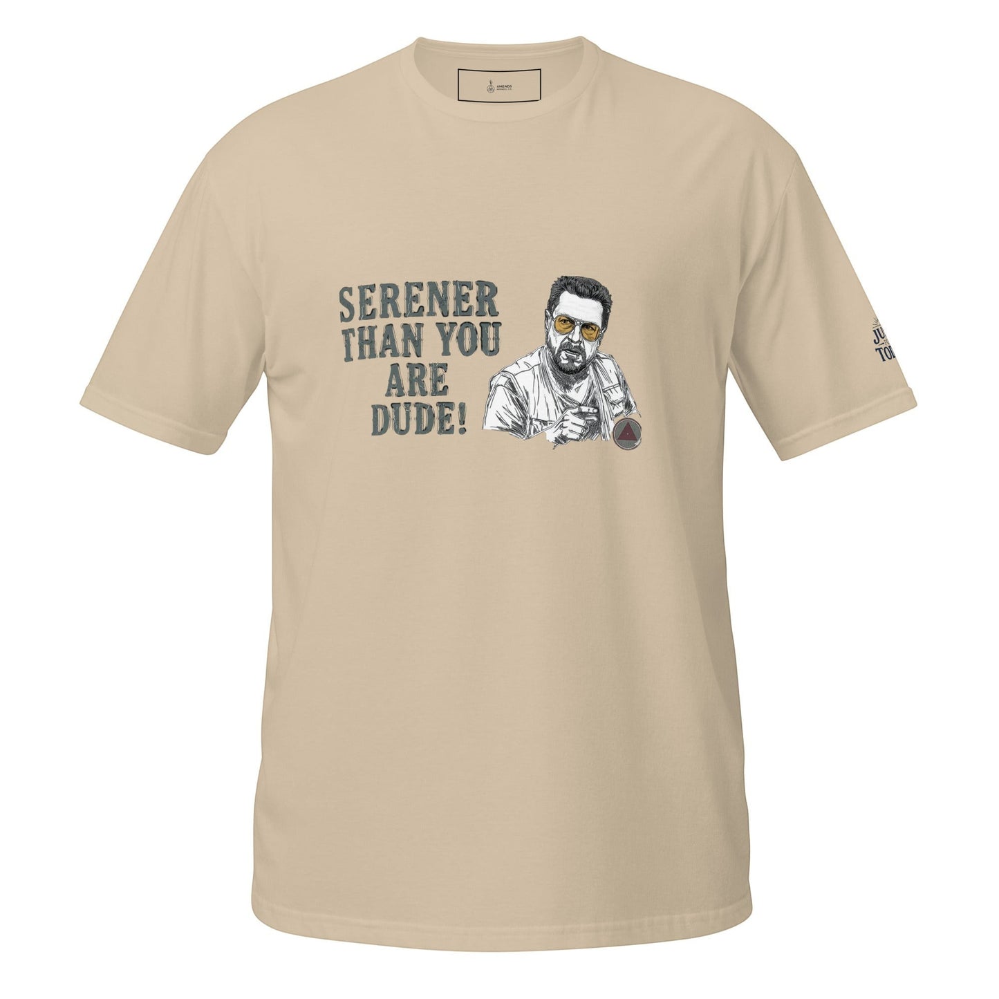 AmendsApparelCo The Walter Tee, a light beige 100% ring-spun cotton t-shirt with a graphic of a man and the text "Serener Than You Are, Dude!"