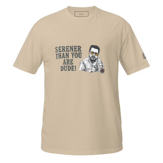AmendsApparelCo The Walter Tee, a light beige 100% ring-spun cotton t-shirt with a graphic of a man and the text "Serener Than You Are, Dude!"