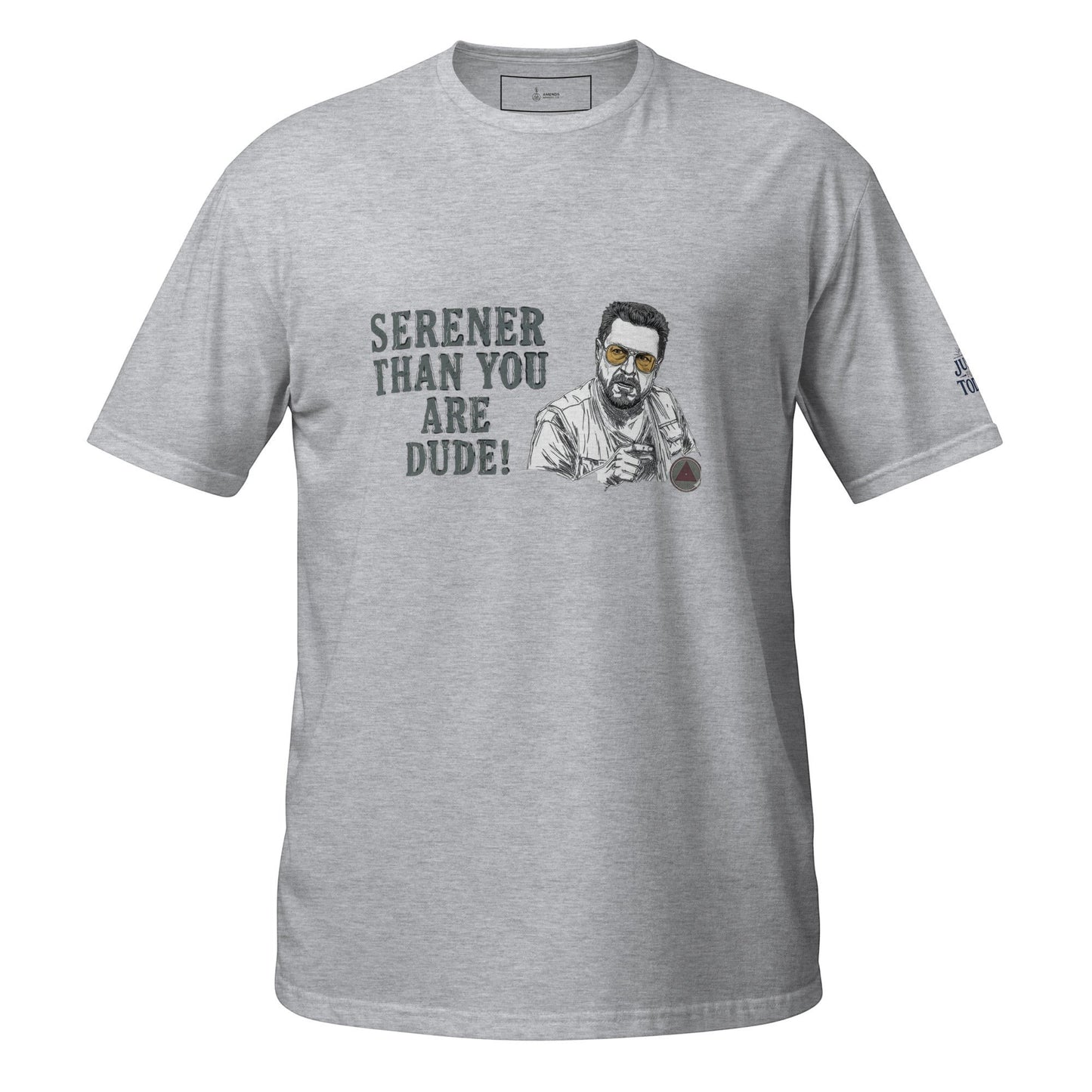 AmendsApparelCo grey 100% ring-spun cotton t-shirt with graphic of Walter Sobchak and text "Serener Than You Are Dude!"